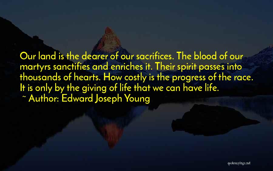 Edward Joseph Young Quotes 1851436