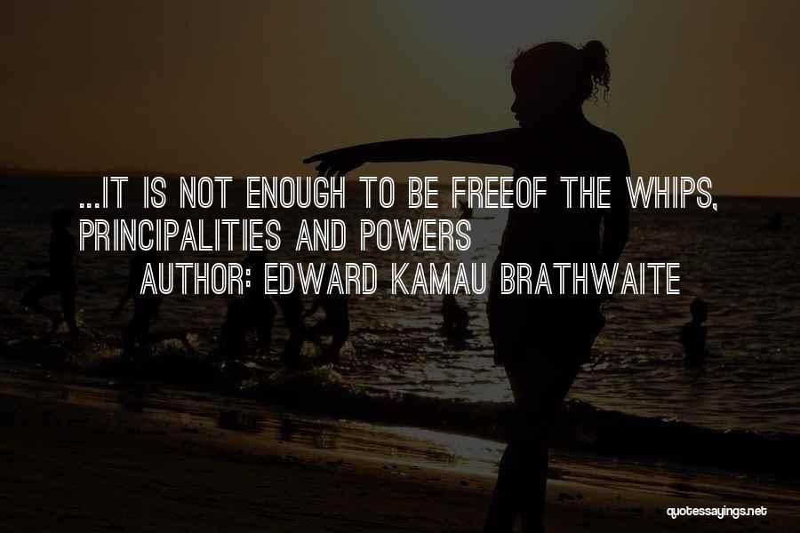 Edward Kamau Brathwaite Quotes 878512