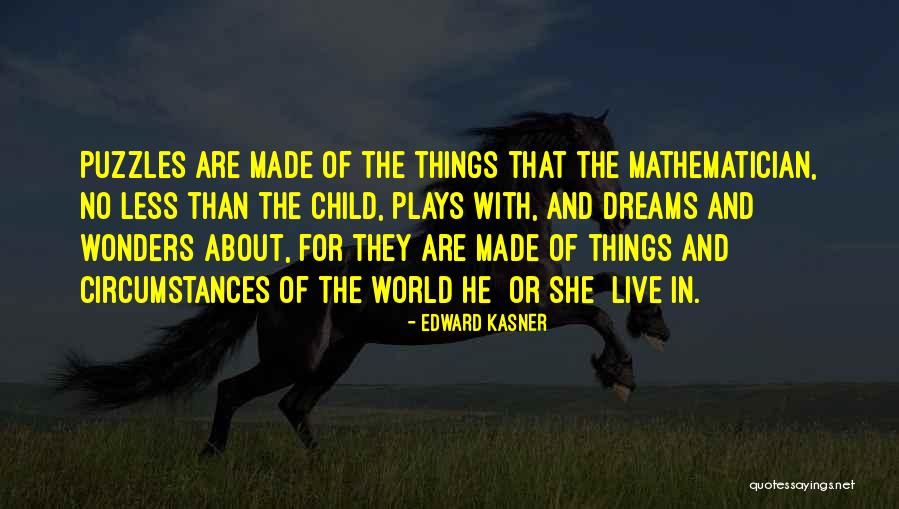 Edward Kasner Quotes 1577198 Edward Kasner Quotes 1577198
