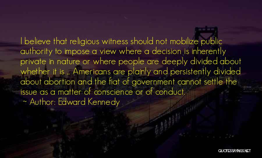 Edward Kennedy Quotes 1405250