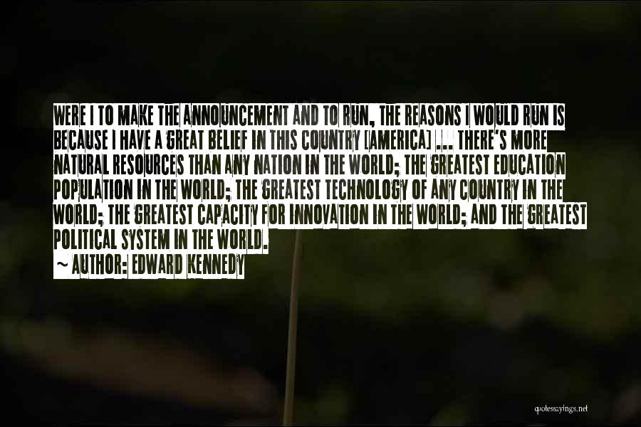 Edward Kennedy Quotes 1410159