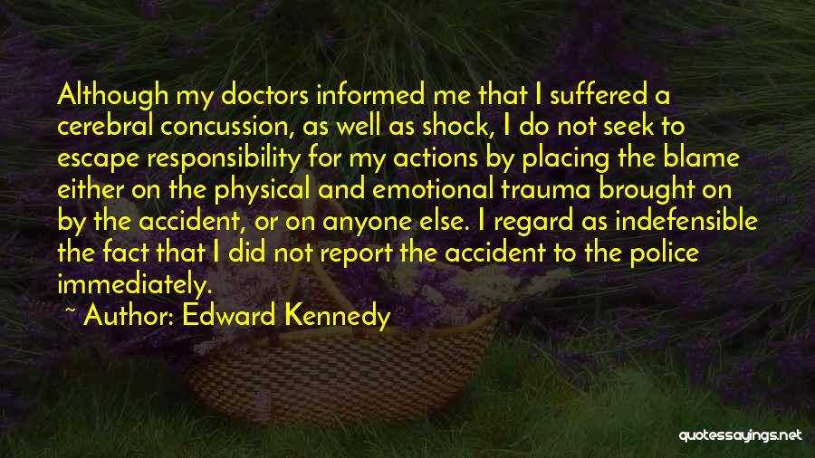 Edward Kennedy Quotes 1667904