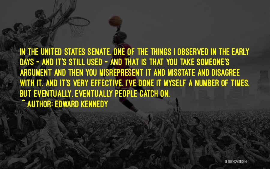 Edward Kennedy Quotes 1815088