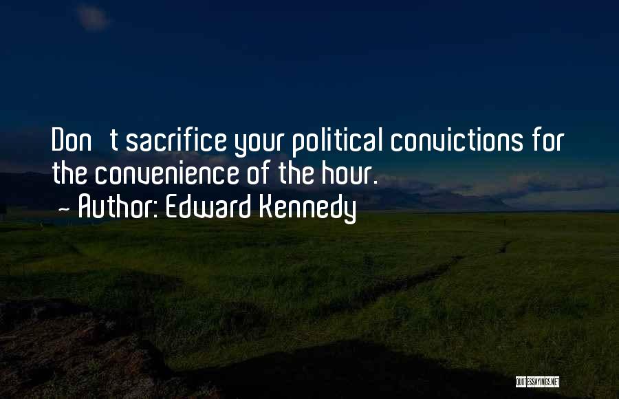 Edward Kennedy Quotes 2098219