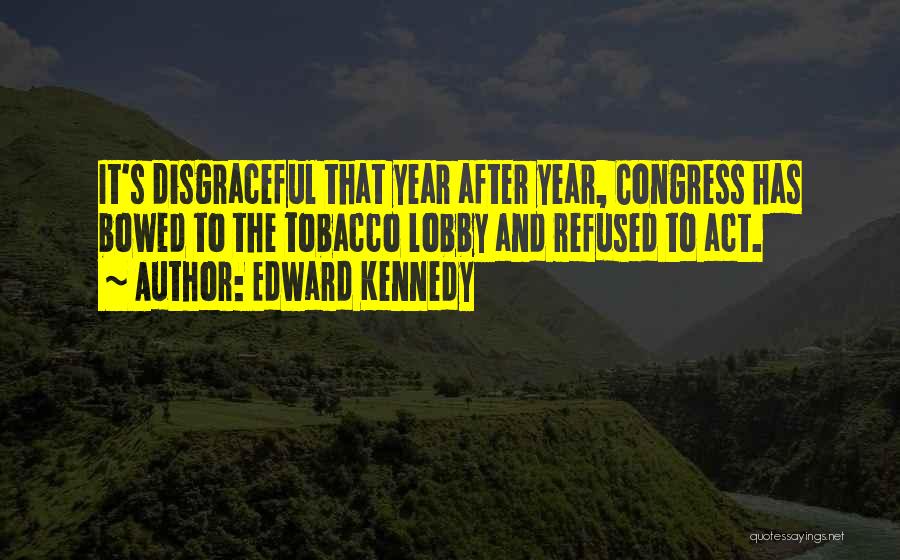 Edward Kennedy Quotes 2210128