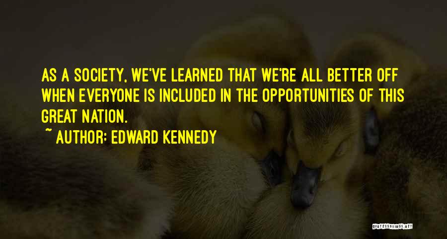 Edward Kennedy Quotes 385078