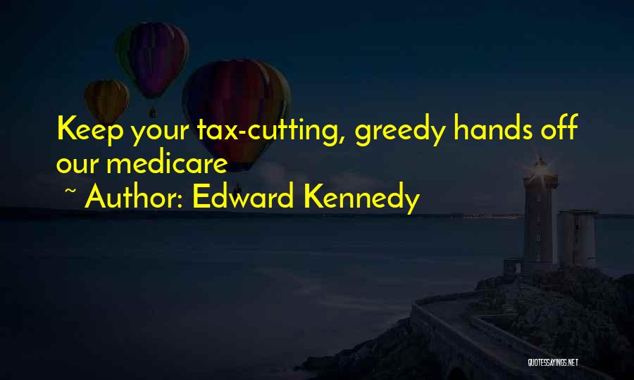 Edward Kennedy Quotes 619372