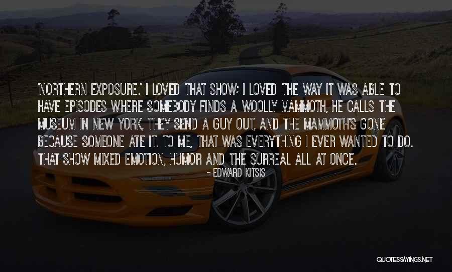 Edward Kitsis Quotes 1975913 Edward Kitsis Quotes 1975913