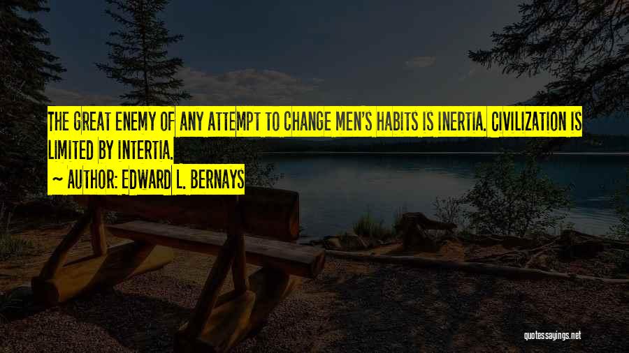 Edward L. Bernays Quotes 1645858