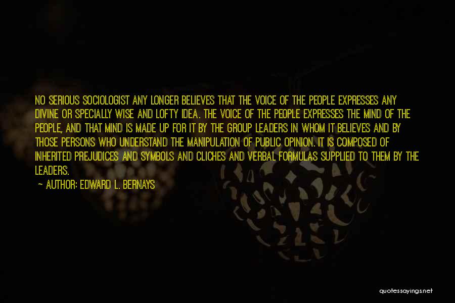 Edward L. Bernays Quotes 809688