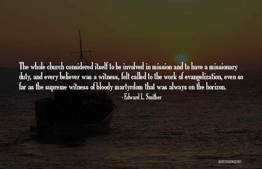 Edward L. Smither Quotes 2197545 Edward L. Smither Quotes 2197545