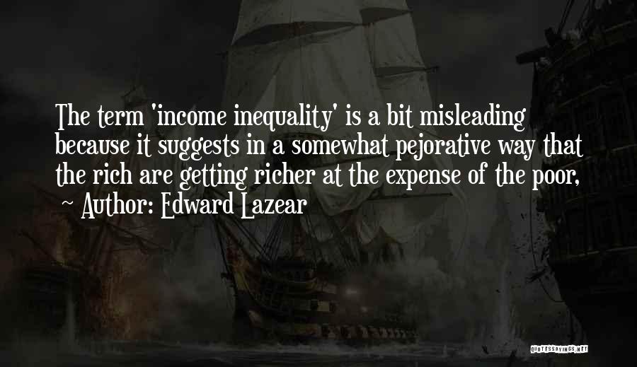 Edward Lazear Quotes 2143556
