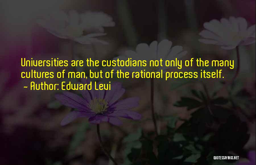 Edward Levi Quotes 630337