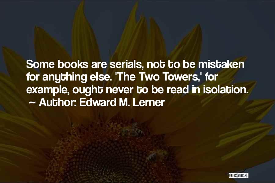 Edward M. Lerner Quotes 1013216