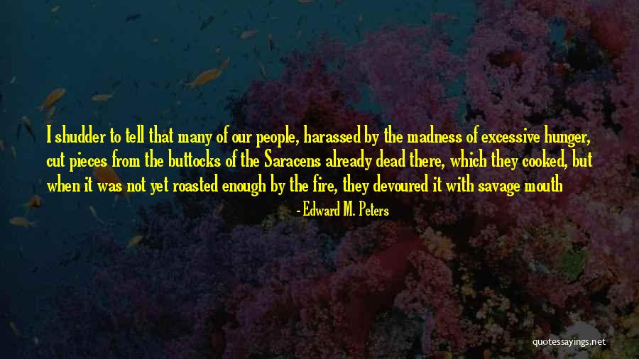 Edward M. Peters Quotes 1701422