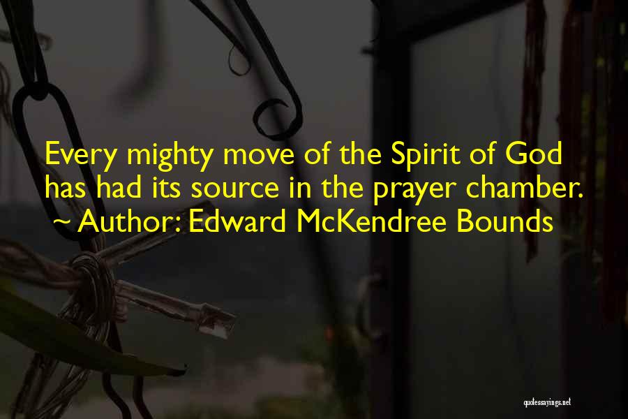 Edward McKendree Bounds Quotes 1096152