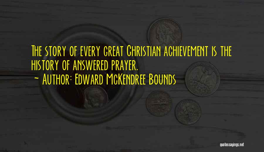 Edward McKendree Bounds Quotes 1131952