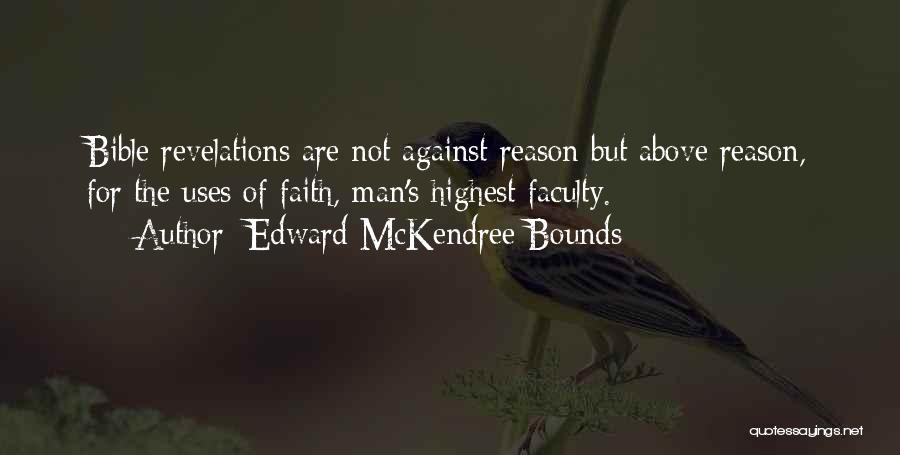 Edward McKendree Bounds Quotes 1148651