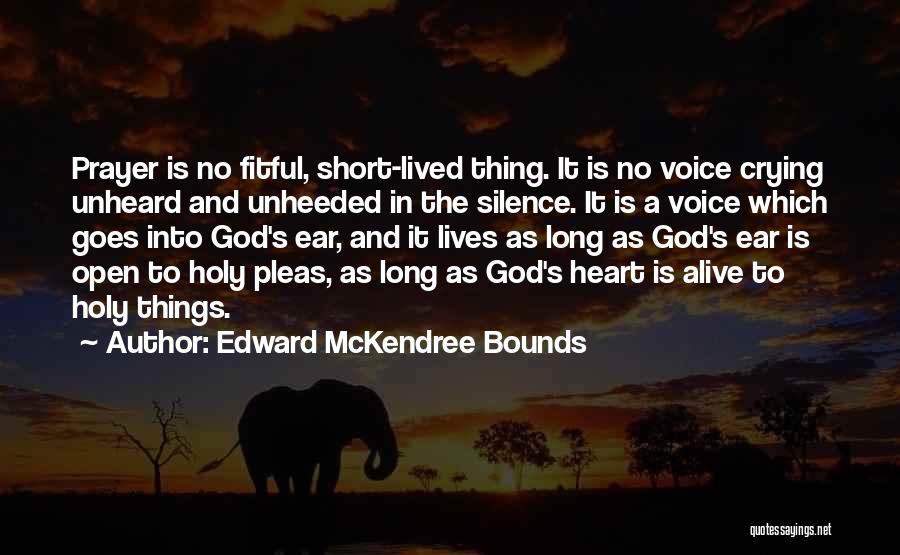 Edward McKendree Bounds Quotes 1217509