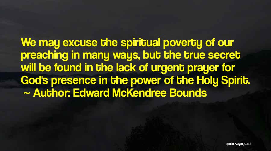 Edward McKendree Bounds Quotes 1253552