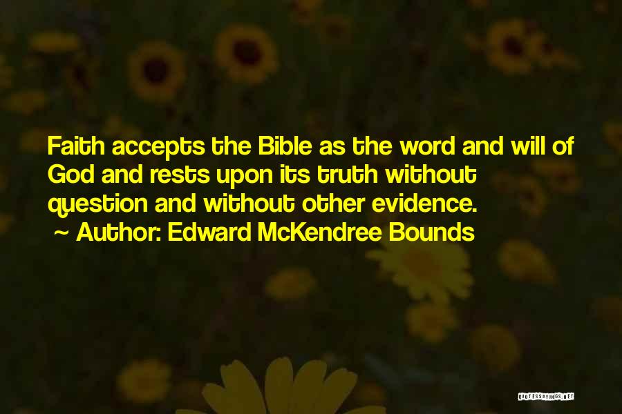 Edward McKendree Bounds Quotes 1626024