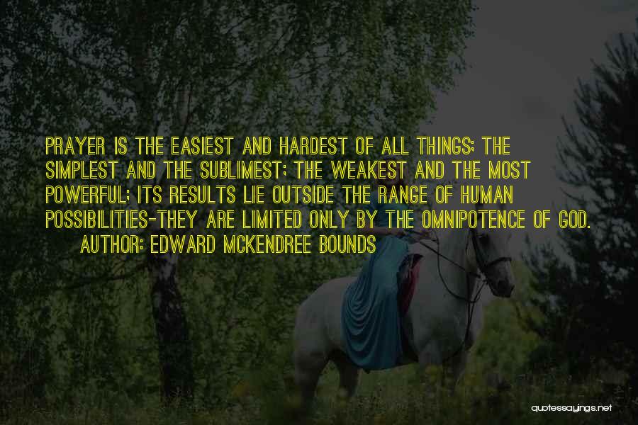 Edward McKendree Bounds Quotes 1675376