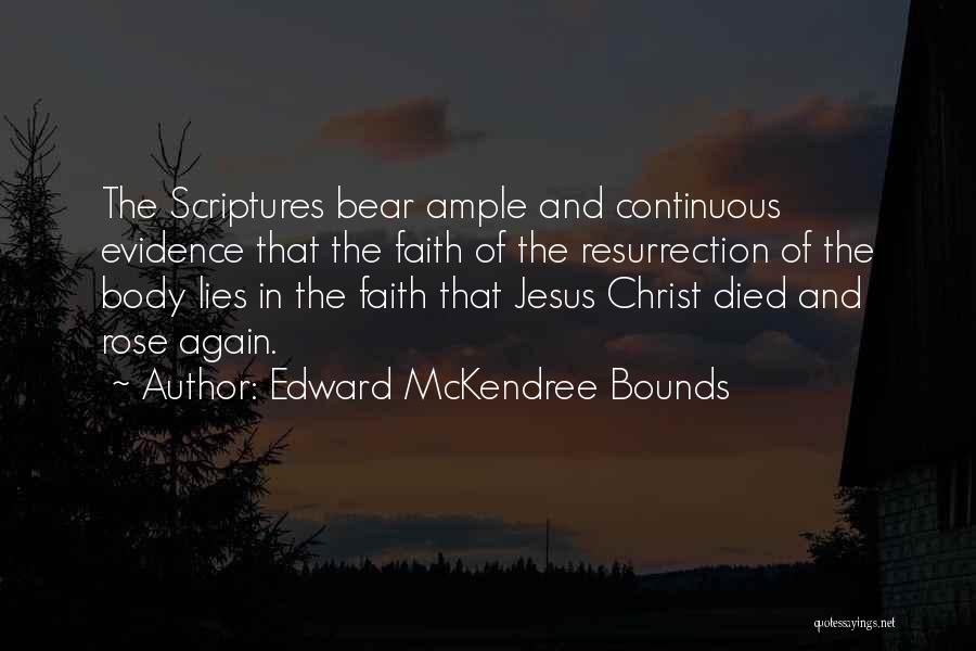 Edward McKendree Bounds Quotes 1802253