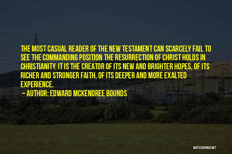 Edward McKendree Bounds Quotes 1891860