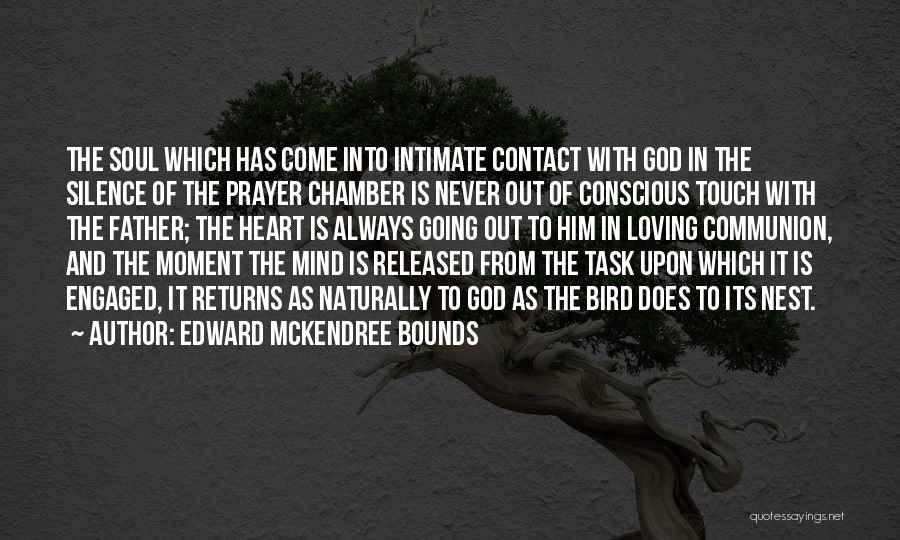 Edward McKendree Bounds Quotes 1898123