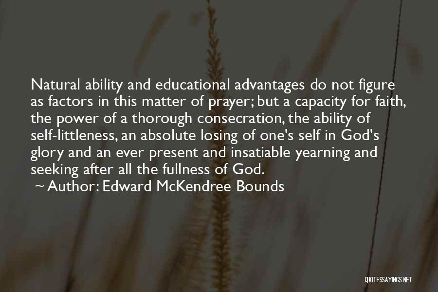 Edward McKendree Bounds Quotes 1994945