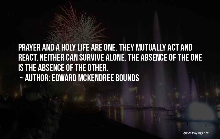 Edward McKendree Bounds Quotes 2068103