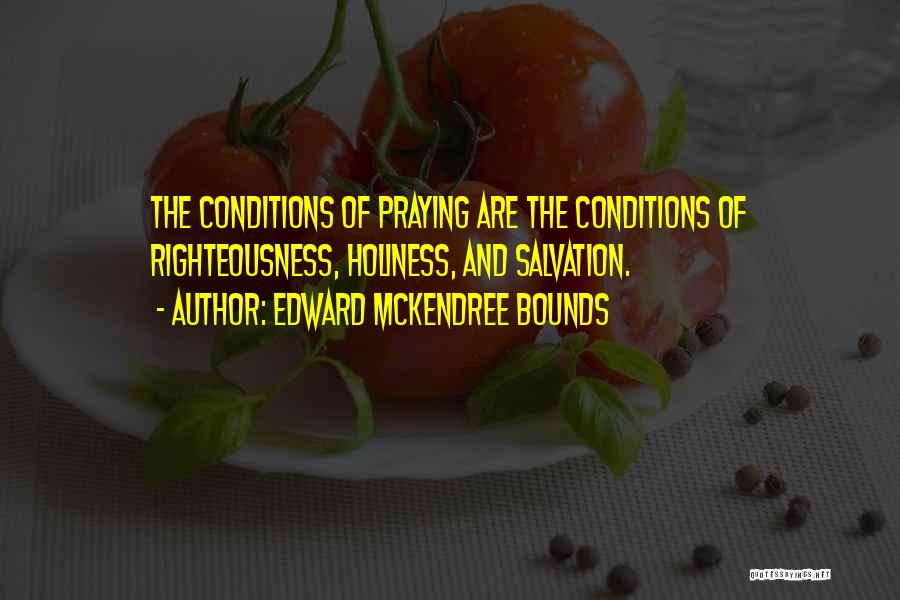 Edward McKendree Bounds Quotes 218476