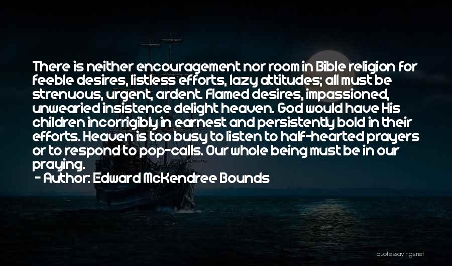 Edward McKendree Bounds Quotes 2199211