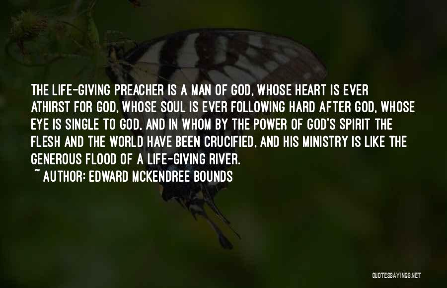 Edward McKendree Bounds Quotes 253893