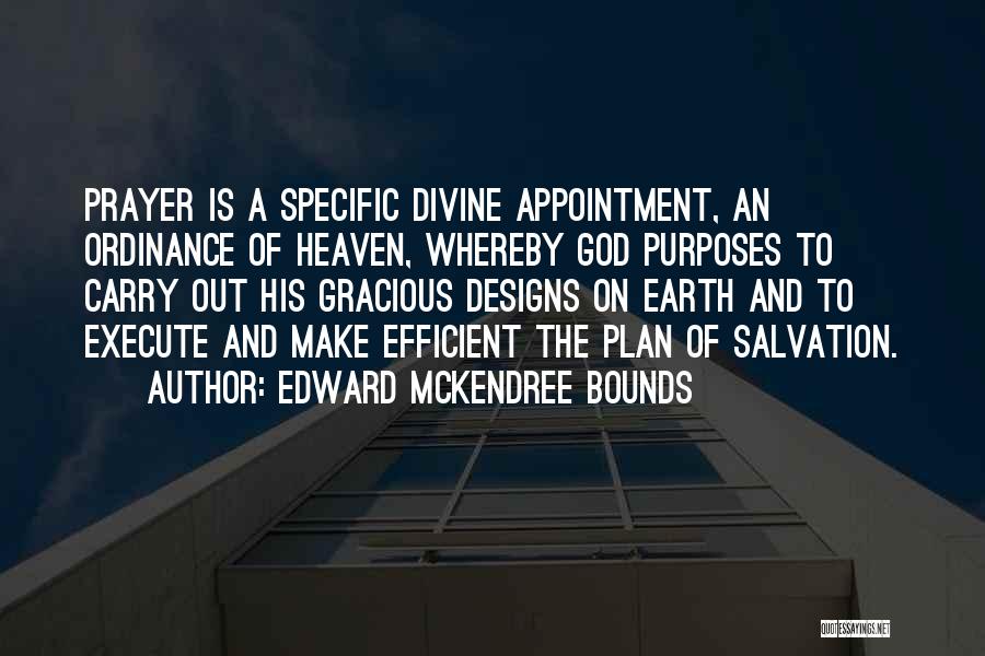 Edward McKendree Bounds Quotes 425789