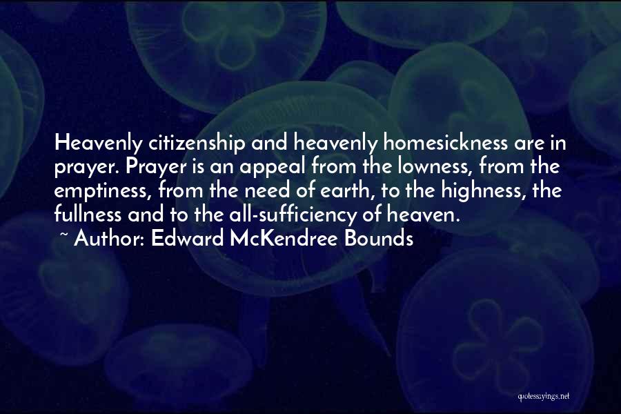 Edward McKendree Bounds Quotes 900747