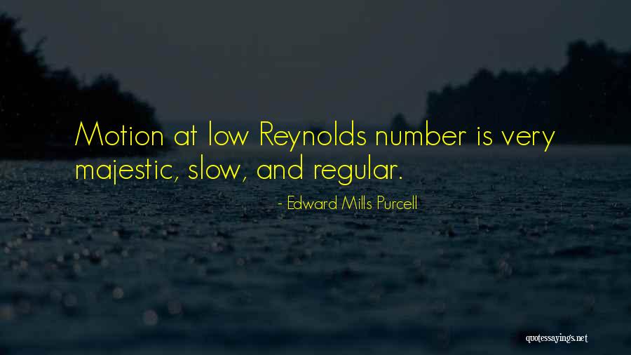 Edward Mills Purcell Quotes 607289 Edward Mills Purcell Quotes 607289