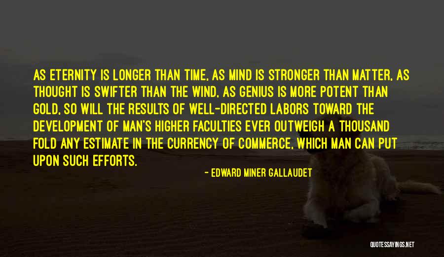 Edward Miner Gallaudet Quotes 2149308 Edward Miner Gallaudet Quotes 2149308
