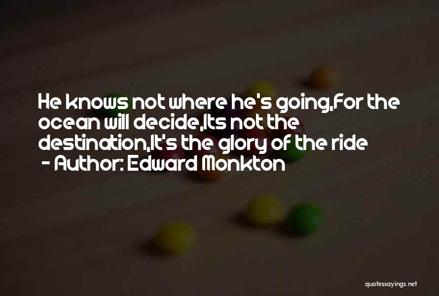 Edward Monkton Quotes 1312157