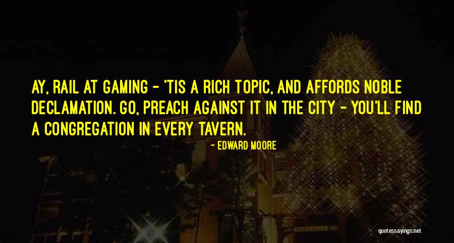Edward Moore Quotes 1963590 Edward Moore Quotes 1963590