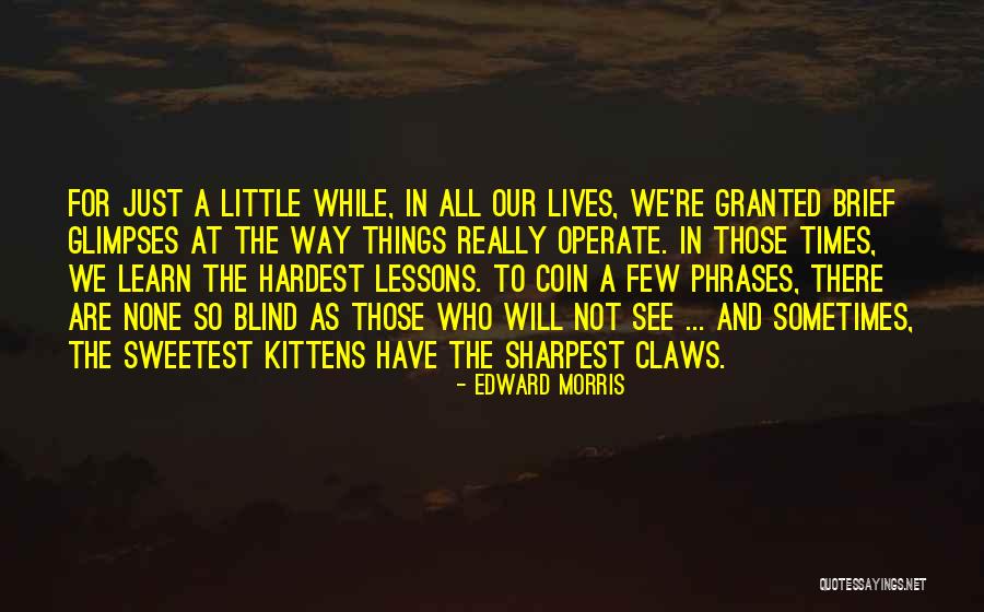 Edward Morris Quotes 1688167 Edward Morris Quotes 1688167