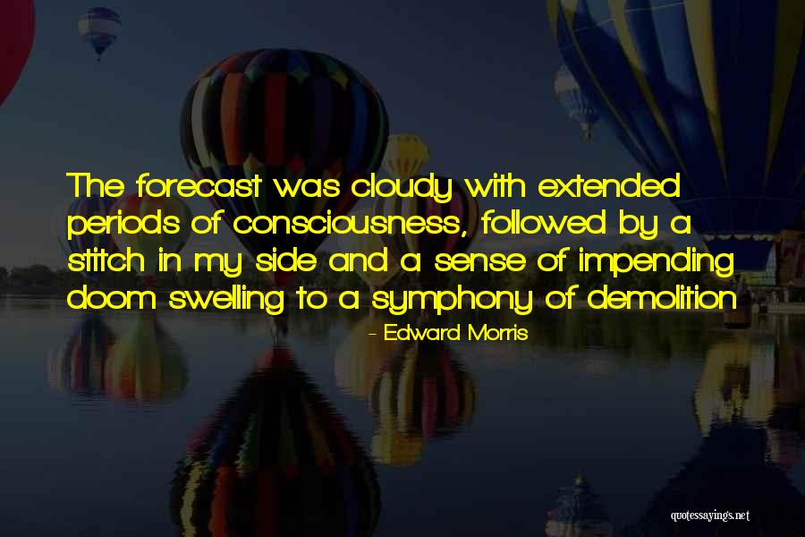 Edward Morris Quotes 578595