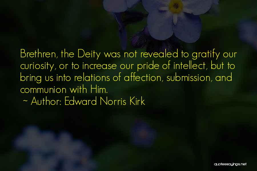 Edward Norris Kirk Quotes 1510925