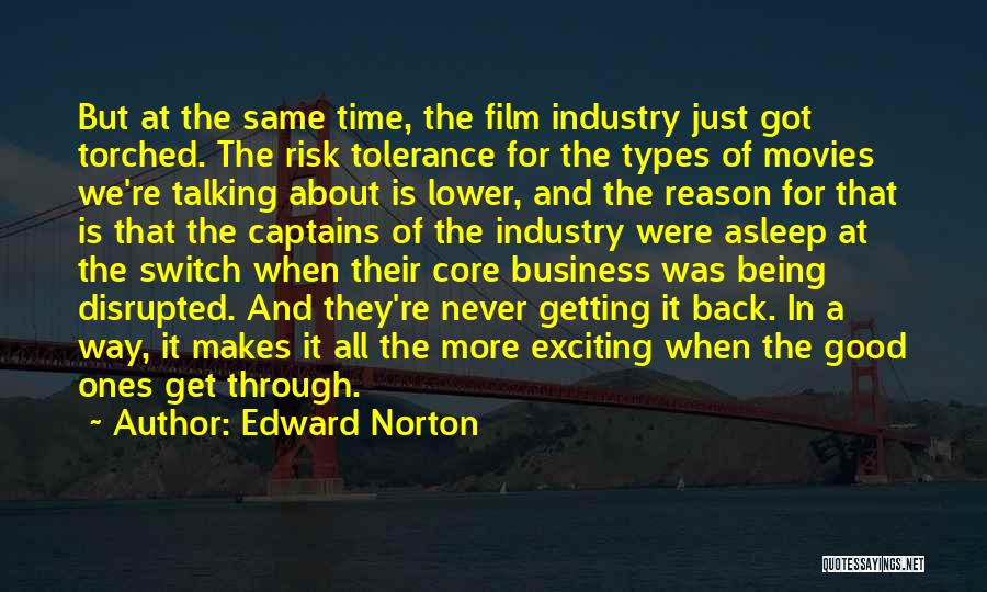 Edward Norton Film Quotes By Edward Norton