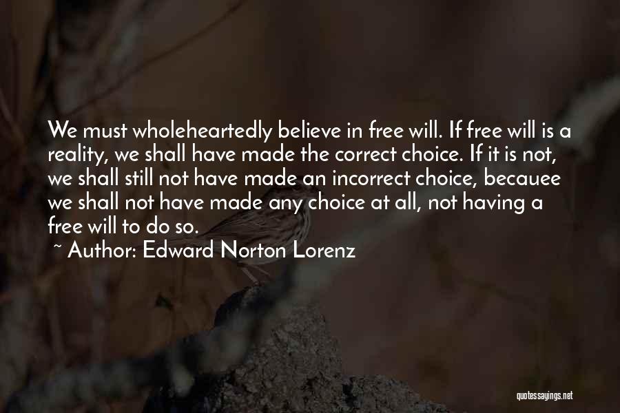 Edward Norton Lorenz Quotes 388336