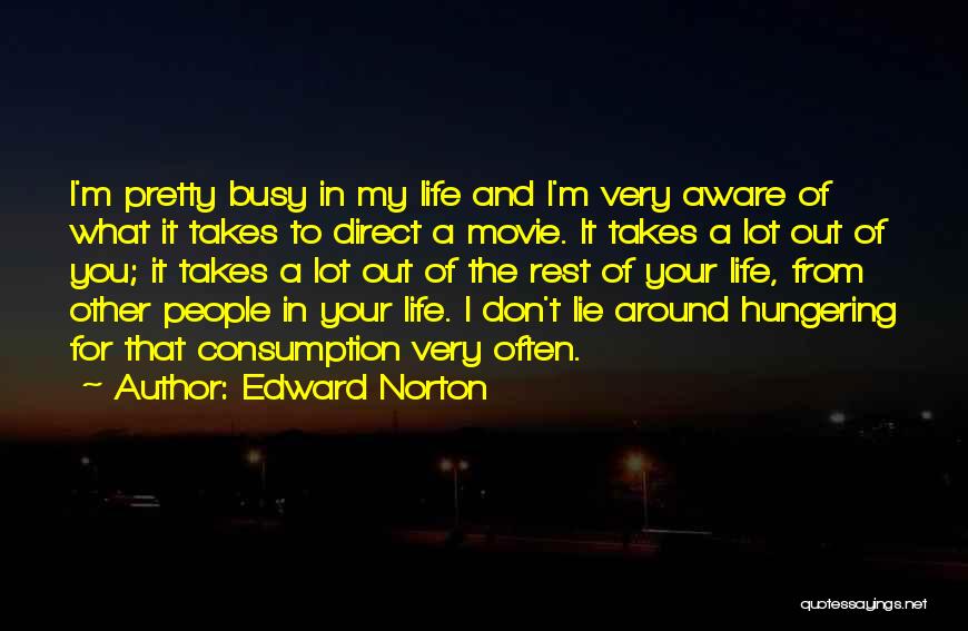 Edward Norton Movie Quotes By Edward Norton