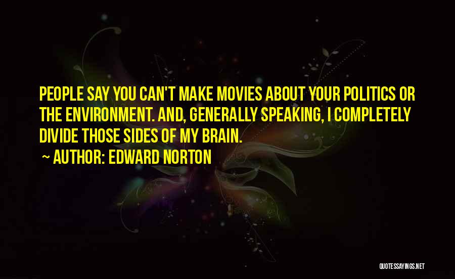 Edward Norton Quotes 1292846