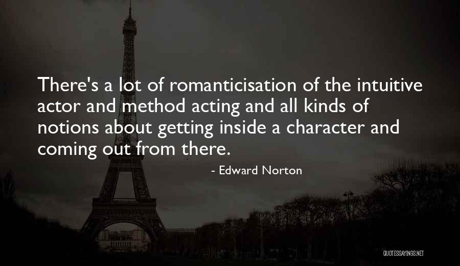 Edward Norton Quotes 1352287 Edward Norton Quotes 1352287