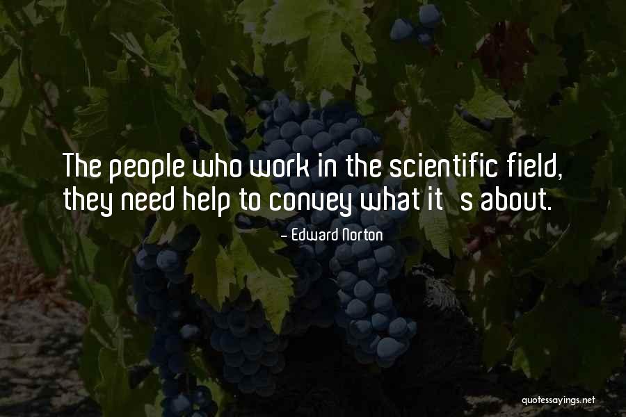 Edward Norton Quotes 1459797 Edward Norton Quotes 1459797