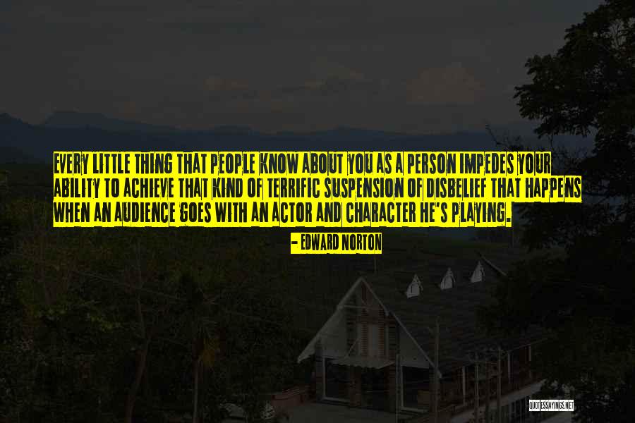 Edward Norton Quotes 1569168 Edward Norton Quotes 1569168